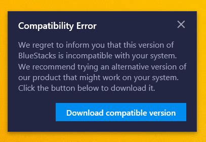 Comment R Soudre Une Erreur De Compatibilit Avec Bluestacks Sur Les