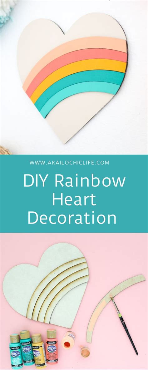 Diy Rainbow Heart Decoration With The Glowforge A Kailo Chic Life