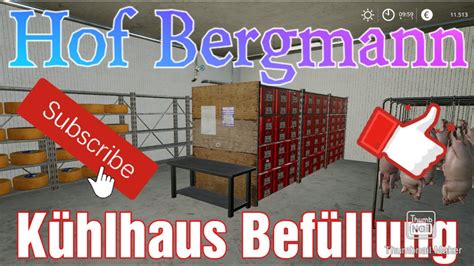 Ls 19 Hof Bergmann Folge 09 Wir befüllen das Kühlhaus für Em und