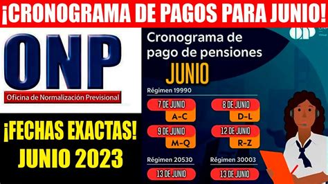 LO ULTIMO ONP NUEVO CRONOGRAMA DE PAGO PARA JUNIO 2023 FECHAS