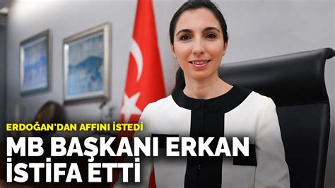 Merkez Bankas Ba Kan Hafize Gaye Erkan Istifa Etti