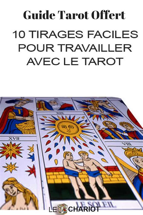 Tirages Faciles Pour Toutes Les Situations Le Tarot De Marseille