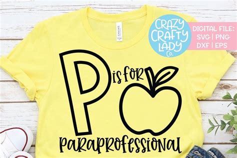 P Is For Paraprofessional Svg Dxf Eps Png Cut File