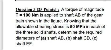 Solved Question Points A Torque Of Magnitude T Chegg