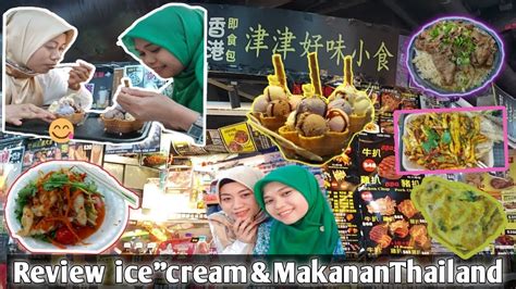 Mantap Review Ice Cream Makanan Thailand Di Mall DrAgon Centre Sham