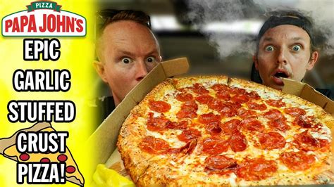 Papa John S Best Pizza The Garlic Epic Stuffed Crust Pizza YouTube