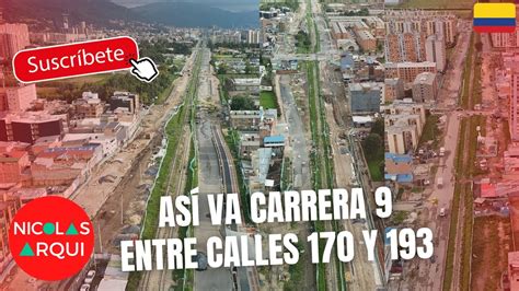 As Va Construcci N De La Avenida Carrera Novena Entre Calle A