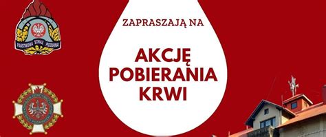 Akcja Krwiodawstwa Komenda Powiatowa Pa Stwowej Stra Y Po Arnej W