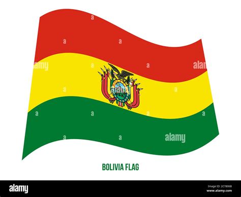 Bolivia Flag Waving Vector Illustration On White Background Bolivia