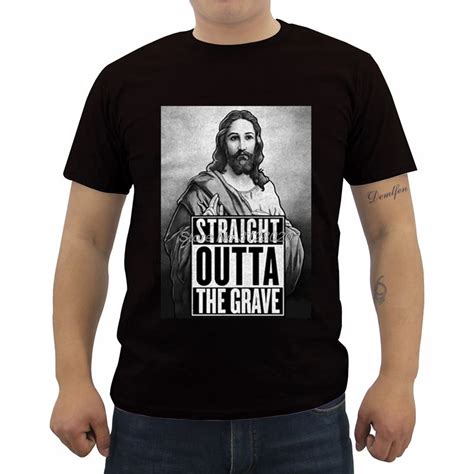 Funny Christian Jesus T Shirt New Straight Outta The Grave Print T