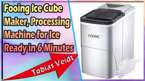 **Fooing Ice Maker: The Ultimate Guide**