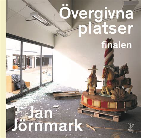 Övergivna platser: En resa genom glömda världar med Jan Jörnmark