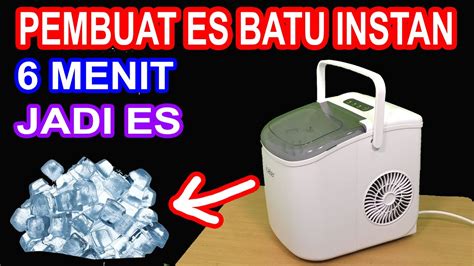  Alat Pembuat Es Batu Instan: Solusi Sehat dan Hemat untuk Kesegaran Anda 