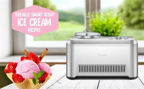  Indulge in Frozen Delights: Explore Breville Ice Cream Maker Recipes 