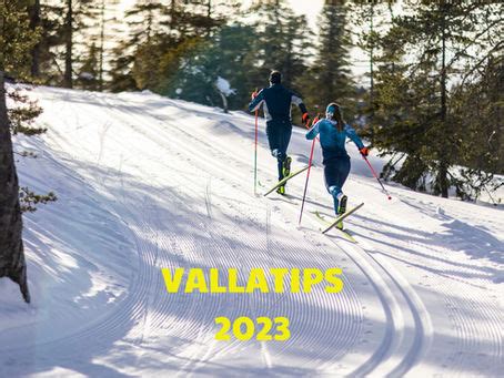  Vallatips öppet spår 2023: En omfattande guide för att lyckas med skidtävlingen 