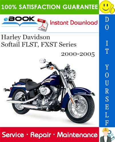 00 05 Harley Davidson Flst Fxst Softail Workshop Repair Manual