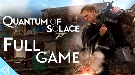 007 Quantum Of Solace Game Walkthrough