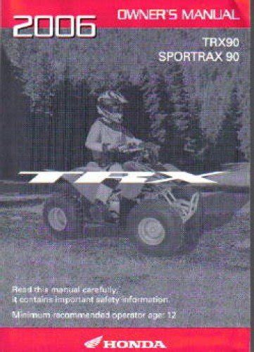 06 Honda Atv Trx90 Sportrax 90 2006 Owners Manual