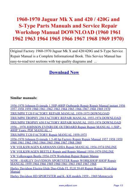 1960 1970 Jaguar Mk X 420g And S Type Parts And Workshop Service Repair Manual