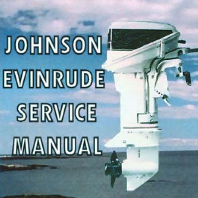 1971 To 1989 Evinrude Johnson Outboard Service Repair Workshop Manual 1hp 60hp