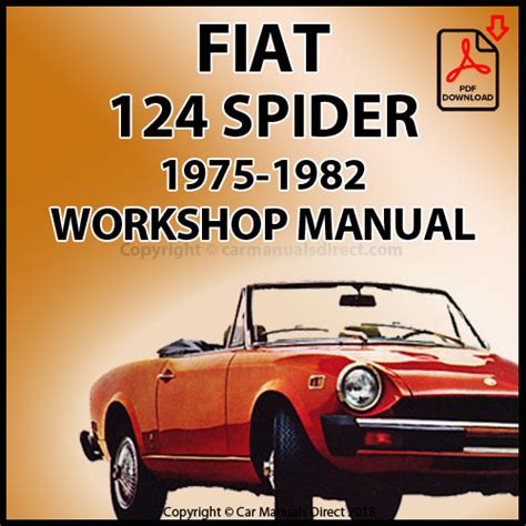 1975 1982 Fiat 124 Spider Factory Service Repair Manual 1976 1977 1978 1979 1980 1981