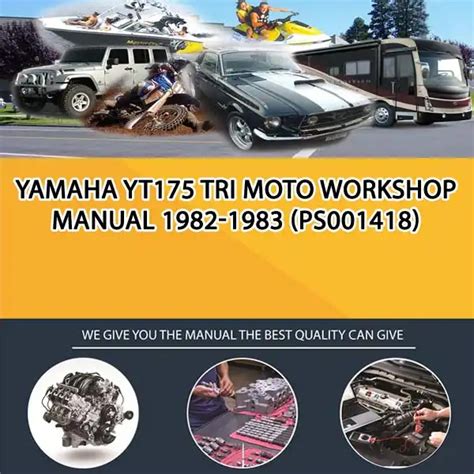 1982 1983 Yamaha Tri Moto 175 Yt175 Service Repair Manual Highly Detailed Fsm Pdf Preview