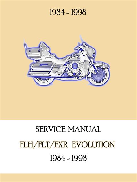 1984 1998 Hd Flh Flt Fxr Service Repair Manual Inst