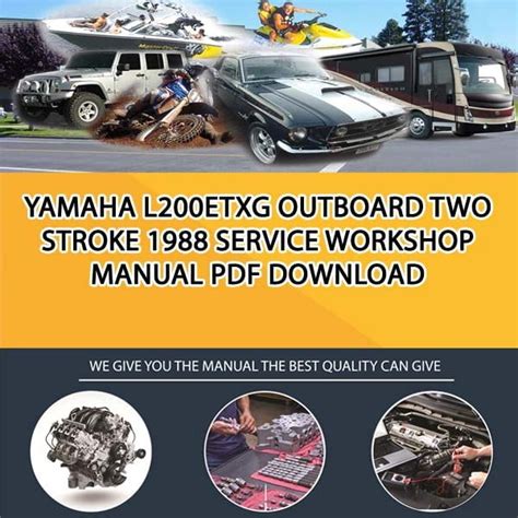 1988 Yamaha L200etxg Outboard Service Repair Maintenance Manual Factory