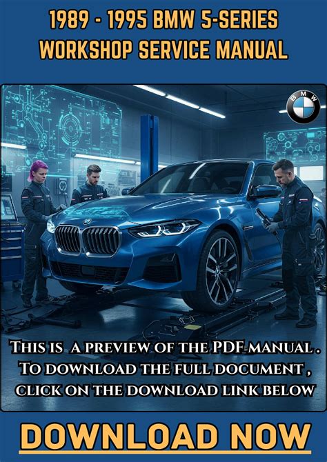 1989 1995 Bmw 5 Series Complete Workshop Service Manual