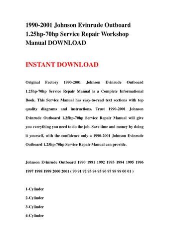 1990 2001 Johnson Evinrude Outboard 1 25hp 70hp Service Repair Workshop Manual Download