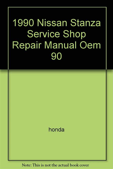 1990 Nissan Stanza Service Repair Manual Download