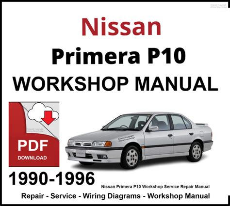 1990 Primera P10 Service And Repair Manual