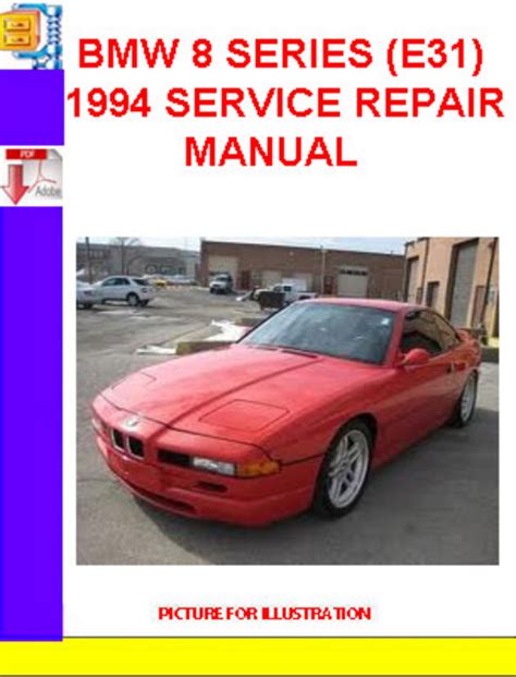 1994 Bmw 8 Series E31 Service Repair Manual Download