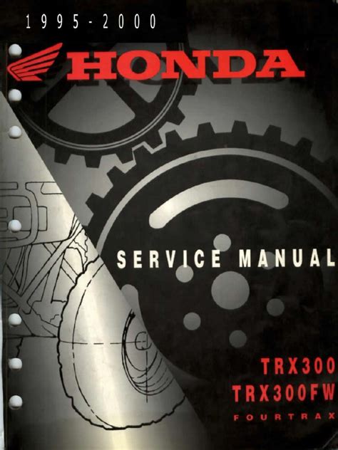 1995 2000 Honda Trx300fw Full Service Manual