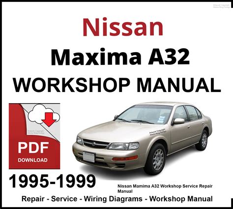 1995 Nissan Maxima Model A32 Service Manual Download