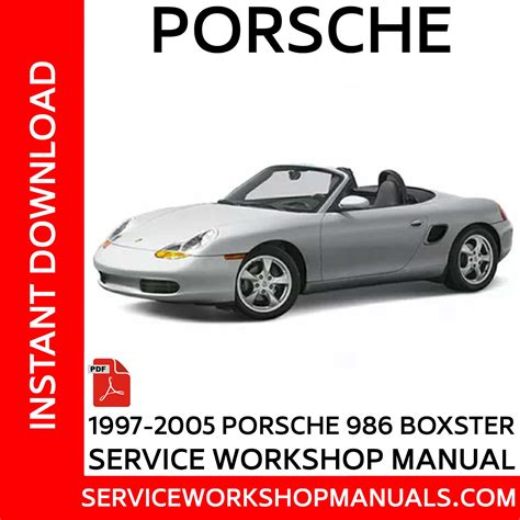 1996 2004 Porsche Boxster 986 Workshop Service Repair Manual Download 1996 1997 1998 1999 2000 2001 2002 2003 2004