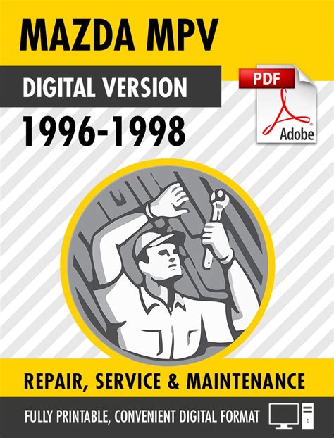 1996 Mazda Mpv Service Repair Factory Manual Instant Download