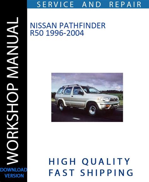 1996 Nissan Pathfinder Model R50 Series Workshop Service Manual