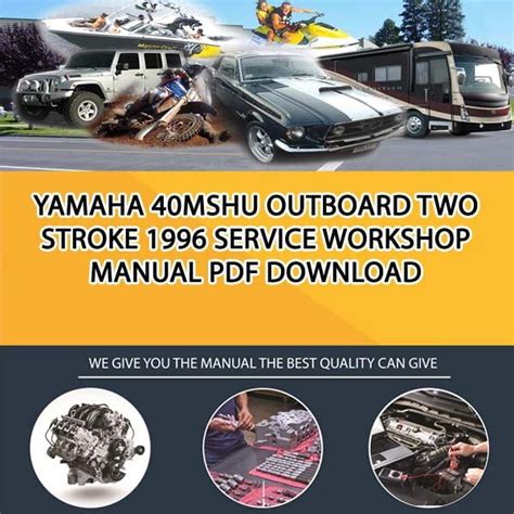 1996 Yamaha 40mshu Outboard Service Repair Maintenance Manual Factory