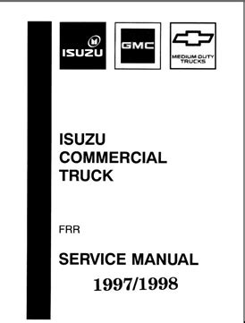 1997 1998 Isuzu Commercial Truck Frr W5 Workshop Service Repair Manual