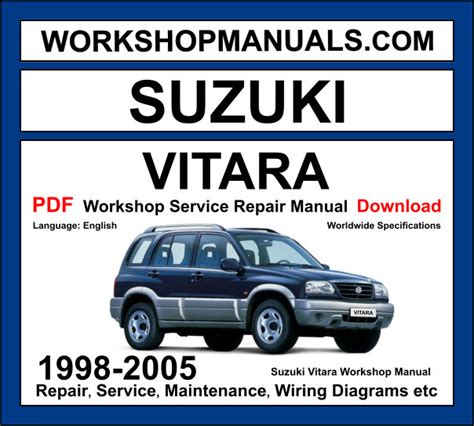 1998 2005 Suzuki Grand Vitara Factory Service Repair Manual 1999 2000 2001 2002 2003 2004