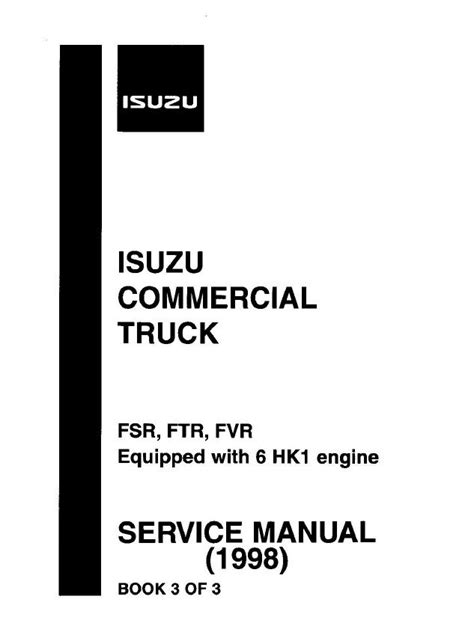 1998 Isuzu Commercial Truck Medium Duty Truck Fsr Ftr Fvr Factory Service Repair Manual