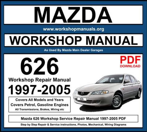 1998 Mazda 626 Workshop Factory Service Repair Manuals