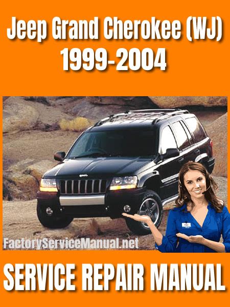 1999 2004 Jeep Grand Cherokee Factory Service Repair Manual 2000 2001 2002 2003