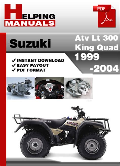 1999 2004 Suzuki King Quad 300 Service Repair Manual