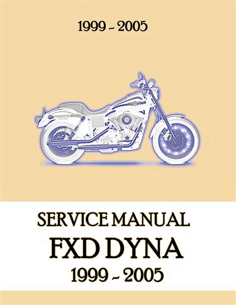 1999 2005 Harley Davidson Dyna Glide Service Repair Manual Download 99 00 01 02 03 04 05