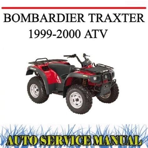 1999 To 2000 Bombardier Traxter Atv Service Manual