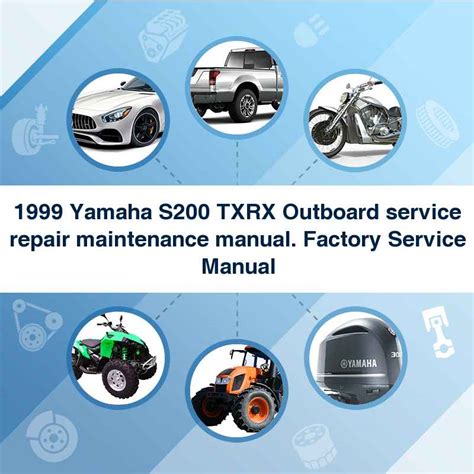 1999 Yamaha S150 Txrx Outboard Service Repair Maintenance Manual Factory Service Manual