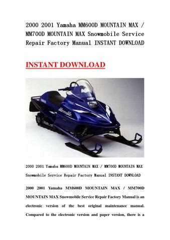 2000 2001 Yamaha Mm600d Mountain Max Mm700d Mountain Max Snowmobile Service Repair Factory Manual Instant Download