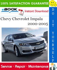 2000 2005 Chevy Impala Service Manual Bittorrent